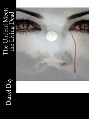 cover image of The Undead Meets the Living Dead